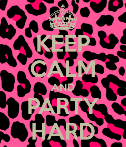 keep-calm-and-party-hard-408