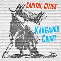 Capital-Cities-Kangaroo-Court-Shook-Remix